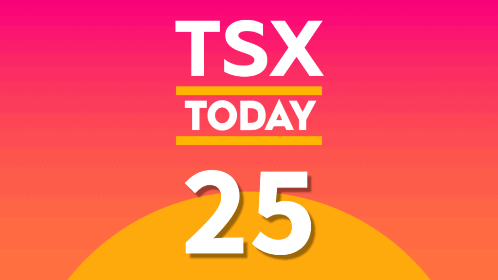 TSX Today: What to Watch for in Stocks on Tuesday, August 25 tsx today